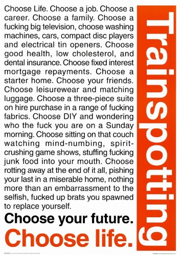 Amazon.com: (11x17) Trainspotting Choose Life Movie Poster: Prints